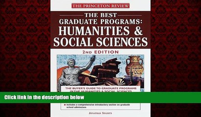 Big Deals  The Best Graduate Programs: Humanities and Social Sciences, 2nd Edition (Princeton