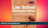 Big Deals  Kaplan Newsweek Law School Admissions Adviser (Get Into Law School)  Free Full Read
