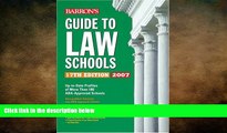 Big Deals  Barron s Guide to Law Schools: 17th Edition 2007  Best Seller Books Most Wanted