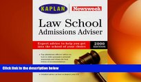 Big Deals  KAPLAN/NEWSWEEK LAW SCHOOL ADMISSIONS ADVISER 2000  Best Seller Books Best Seller