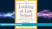 Big Deals  Looking at Law School: A Student Guide from the Society of American Law Teachers  Free