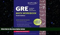 Big Deals  GRE Math Workbook (Kaplan Test Prep)  Free Full Read Best Seller