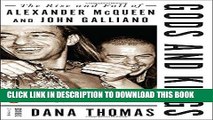 [PDF] Gods and Kings: The Rise and Fall of Alexander McQueen and John Galliano Popular Colection