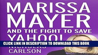 [PDF] Marissa Mayer and the Fight to Save Yahoo! Popular Online