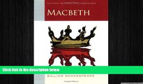 Big Deals  Macbeth: Oxford School Shakespeare (Oxford School Shakespeare Series)  Free Full Read