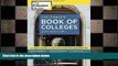Big Deals  The Complete Book of Colleges, 2017 Edition (College Admissions Guides)  Best Seller