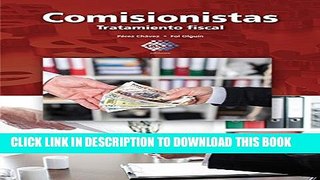 [PDF] Comisionistas 2016: Tratamiento fiscal (Spanish Edition) Full Online