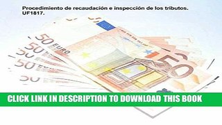 [PDF] Procedimiento de recaudaciÃ³n e inspecciÃ³n de los tributos. UF1817 (Spanish Edition) Full
