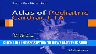 [PDF] Atlas of Pediatric Cardiac CTA: Congenital Heart Disease Full Online