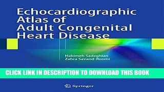 [PDF] Echocardiographic Atlas of Adult Congenital Heart Disease Popular Colection