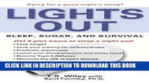 [PDF] Lights Out: Sleep, Sugar, and Survival Full Colection