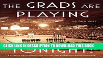 New Book Grads Are Playing Tonight! (The): The Story of the Edmonton Commercial Graduates