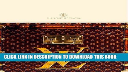 [PDF] Louis Vuitton: The Spirit of Travel Popular Collection