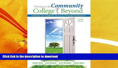 READ BOOK  Thriving in the Community College and Beyond: Strategies for Academic Success and