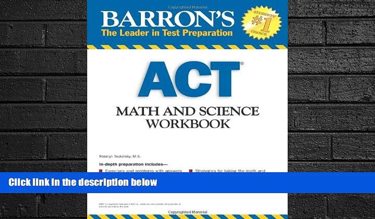 FREE DOWNLOAD  Barron s ACT Math and Science Workbook (Barron s Act Math   Science Workbook)