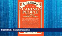 FAVORITE BOOK  Careers for Caring People and Other Sensitive Types (Vgm Careers for You Series