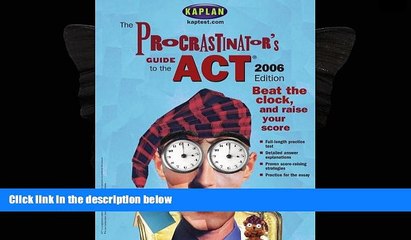 READ book  The Procrastinator s Guide to the ACT 2006  FREE BOOOK ONLINE