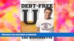 READ BOOK  Debt-Free U: How I Paid for an Outstanding College Education Without Loans,