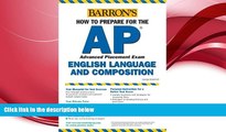 READ book  AP English Language and Composition (Barron s How to Prepare for the AP English