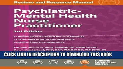 [New] Psychiatric-Mental Health Nurse Practitioner Review Manual, 3rd Edition Exclusive Online