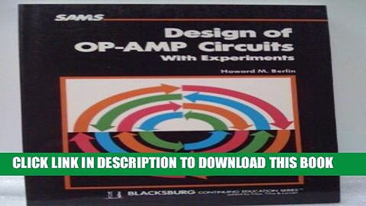 [PDF] Design of Operational Amplifier Circuits: With Experiments (Blacksburg continuing education