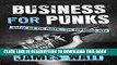 New Book Business for Punks: Break All the Rules--the BrewDog Way