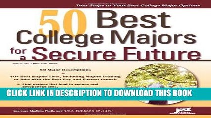 [PDF] 50 Best College Majors for a Secure Future (Jist s Best Jobs) Full Online