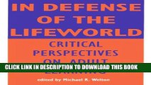 [PDF] In Defense of Lifeworld: Critical Perspectives on Adult Learning (Suny Series, Empowerment