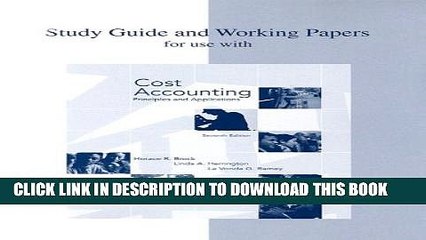 [PDF] Study Guide and Working Papers to accompany Cost Accounting: Principles and Applications