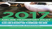 New Book Airline Transport Pilot Test Prep 2017: Study   Prepare: Pass your test and know what is