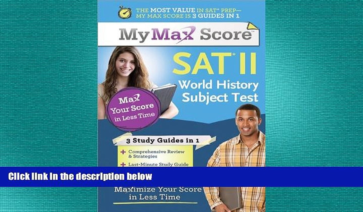 READ book  My Max Score SAT World History Subject Test: Maximize Your Score in Less Time READ