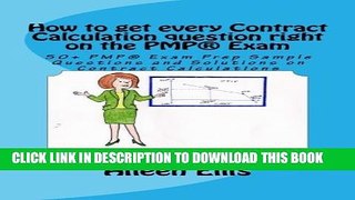 Collection Book How to get every Contract Calculation question right on the PMPÂ® Exam: 50+ PMPÂ®