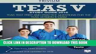 Collection Book TEAS V Study Guide 2016:: TEAS Test Prep and Practice Questions for the TEAS