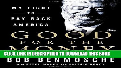 [PDF] Good for the Money: My Fight to Pay Back America Full Collection