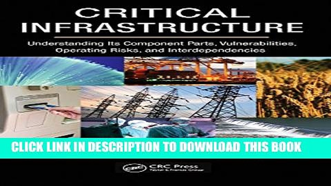 [PDF] Critical Infrastructure: Understanding Its Component Parts, Vulnerabilities, Operating