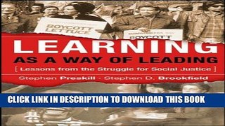 Collection Book Learning as a Way of Leading: Lessons from the Struggle for Social Justice