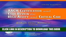 Collection Book AACN Certification and Core Review for High Acuity and Critical Care, 6e (Alspach,