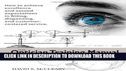 New Book The Optician Training Manual