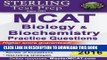 New Book Sterling MCAT Biology   Biochemistry Practice Questions: High Yield MCAT Questions