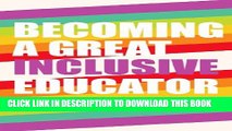 New Book Becoming a Great Inclusive Educator (Disability Studies in Education)