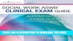 Collection Book Social Work ASWB Clinical Exam Guide: A Comprehensive Study Guide for Success