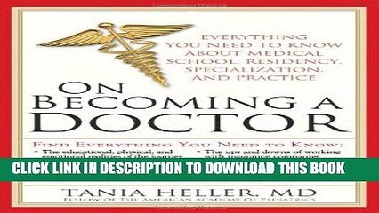 New Book On Becoming a Doctor: Everything You Need to Know about Medical School, Residency,