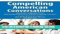 New Book Compelling American Conversations: Questions and Quotations for Intermediate American