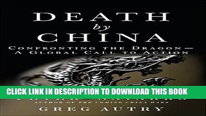 [PDF] Death by China: Confronting the Dragon - A Global Call to Action (paperback) Popular