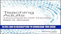 Collection Book Teaching Adults: A Practical Guide for New Teachers (Jossey-Bass Higher and Adult