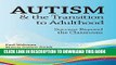 Collection Book Autism   the Transition to Adulthood: Success Beyond the Classroom