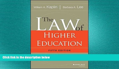 FREE PDF  The Law of Higher Education, 5th Edition: Student Version  FREE BOOOK ONLINE