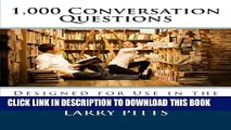 New Book 1,000 Conversation Questions: Designed for Use in the ESL or EFL Classroom