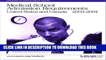 [PDF] Medical School Admission Requirements: United States and Canada, 2003-2004 Full Online