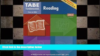 FREE DOWNLOAD  TABE Fundamentals: Student Edition Reading, Level D Reading, Level D READ ONLINE